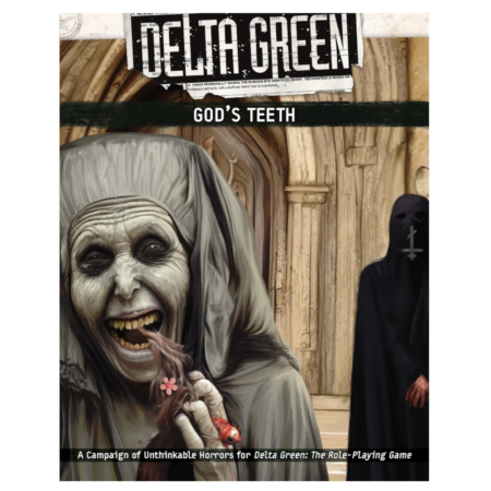 DELTA GREEN: GOD'S TEETH